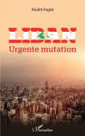 Liban : urgente mutation