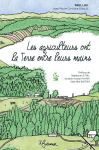 Les agriculteurs ont la terre entre leurs mains