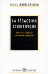 La rédaction scientifique : conception, rédaction, présentation, signalétique