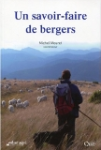 Un savoir-faire de bergers