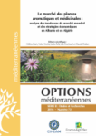 Le marché des plantes aromatiques et médicinales : analyse des tendances du marché mondial et des stratégies économiques en Albanie et en Algérie