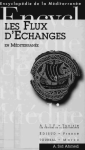 Les flux d'échanges en Méditerranée : données, fondements historiques et perspectives