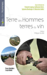 Terre des hommes, terres du vin