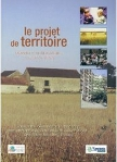Le projet de territoire : élaboration et conduite partagées d'un projet de territoire
