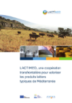 LACTIMED, une coopération transfrontalière pour valoriser les produits laitiers typiques de Méditerranée