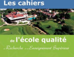 Les cahiers de l'école qualité en recherche et en enseignement supérieur n. 5