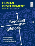 Breaking the gridlock: reimagining cooperation in a polarized world: Human Development Report 2023/2024
