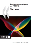 Améliorer la qualité et l'efficacité de la dépense publique, créer un environnement commercial ouvert et non discriminatoire. Etudes économiques de l'OCDE : Turquie 2004