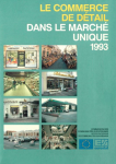Le commerce de détail dans le marché unique européen de 1993