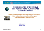 Mondialisation et dynamique des filières agro-alimentaires en Méditerranée : appui et renforcement des capacités de l'agriculture et des entreprises agro-alimentaires pour le développement des territoires