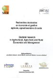 Recherches doctorales en économie et gestion agricole, agroalimentaire et rurale : actes des 1ères journées européennes des thèses en économie et gestion agricole, agroalimentaire et rurale. Montpellier, 19-20 juin 2003