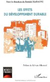 Les effets du d&eacute;veloppement durable : gouvernance, agriculture et consommation, entreprise, &eacute;ducation
