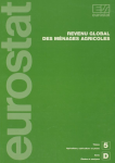 Revenu global des ménages agricoles : informations existantes et méthodologie proposée pour un indicateur agrégé harmonisé