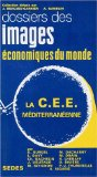 La CEE méditerranéenne