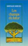 Les champs du futur