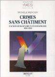 Crimes sans châtiment : l'action humanitaire en Ex-Yougoslavie 1991-1993