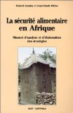 La sécurité alimentaire en Afrique : manuel d'analyse et d'élaboration des stratégies