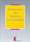 Dictionnaire des questions internationales