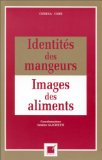 Identités des mangeurs, images des aliments