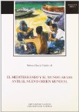 El Mediterráneo y el mundo árabe ante el nuevo orden mundial