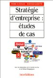 Stratégie d'entreprise : étude de cas