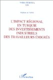 L'impact régional en Turquie des investissements industriels des travailleurs émigrés