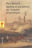 Mythes et paradoxes de l'histoire économique