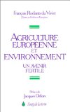 Agriculture européenne et environnement : un avenir fertile