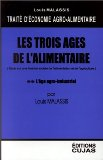 Les trois âges de l'alimentaire : essai sur une histoire sociale de l'alimentation et de l'agriculture. Livre II : l'âge agroindustriel