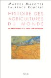 Histoire des agricultures du monde : du néolithique à la crise contemporaine