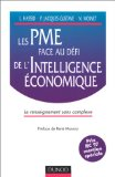 Les PME face au défi de l'intelligence économique : le renseignement sans complexe