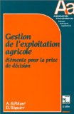 Gestion de l'exploitation agricole : éléments pour la prise de décision