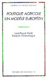 Politique agricole un modèle européen [Donation Louis Malassis]