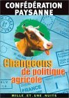 Changeons de politique agricole