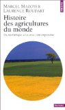 Histoire des agricultures du monde : du néolithique à la crise contemporaine