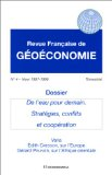 Dossier : de l'eau pour demain. Stratégies, conflits et coopération