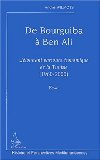 De Bourguiba à Ben Ali : l'étonnant parcours économique de la Tunisie (1960-2000) : essai