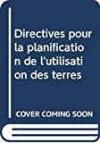 Directives pour la planification de l'utilisation des terres