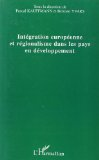 Intégration européenne et régionalisme dans les pays en développement