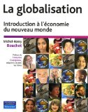 La globalisation : introduction à l'économie du nouveau monde