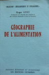 Géographie de l'alimentation [Donation Louis Malassis]