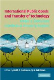 International public goods and transfer of technology under a globalized intellectual property regime