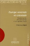 Europe centrale et orientale : mondialisation, européanisation et changement social