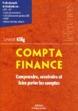 Compta finance : comprendre, construire et faire parler les comptes