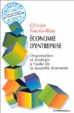 Economie d'entreprise : organisation et stratégie à l'aube de la nouvelle économie