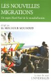 Les nouvelles migrations : un enjeu Nord-Sud de la mondialisation