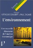 L'environnement : une nouvelle dimension de l'analyse économique