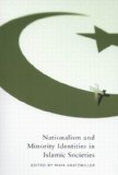 Nationalism and minority identities in Islamic societies