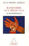 Banquiers aux pieds nus : la microfinance