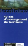 40 ans d'aménagement du territoire